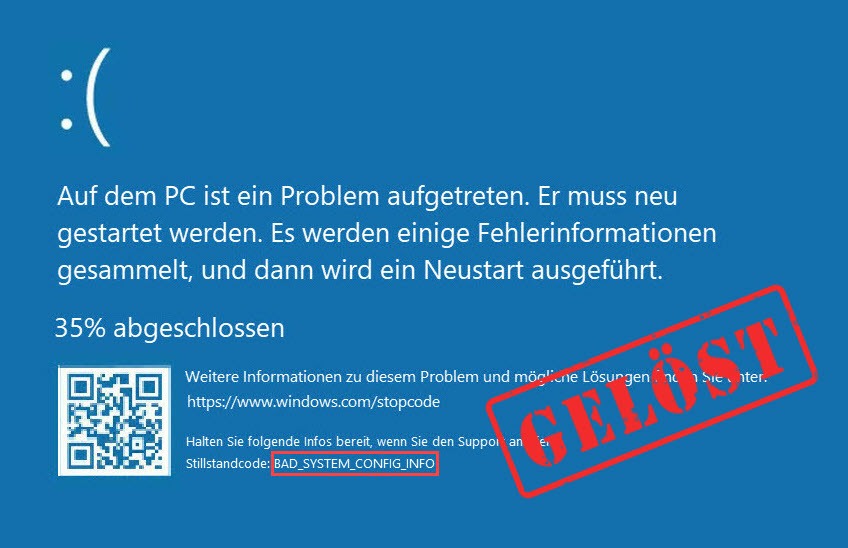 Bad System Config Info Windows 10 Deutsch